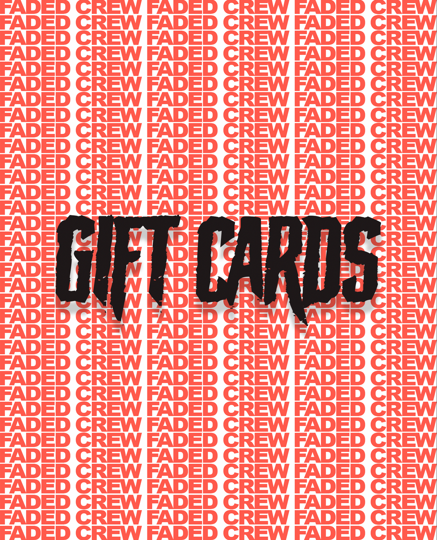 FADED CREW GIFT CARD