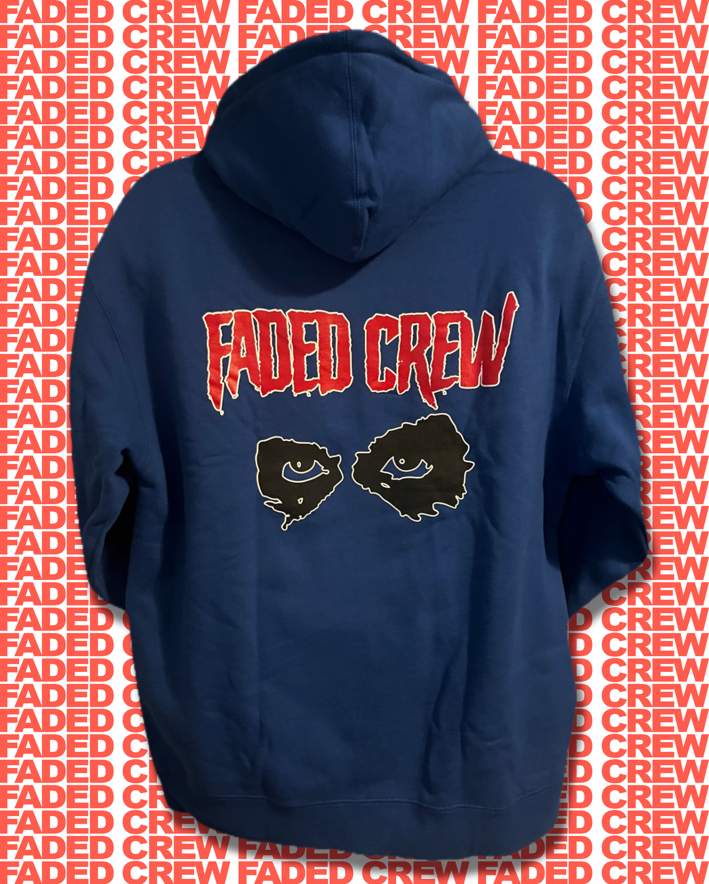 FADED CREW "FADED EYES" HOODIE