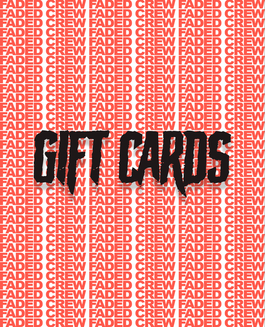 FADED CREW GIFT CARD
